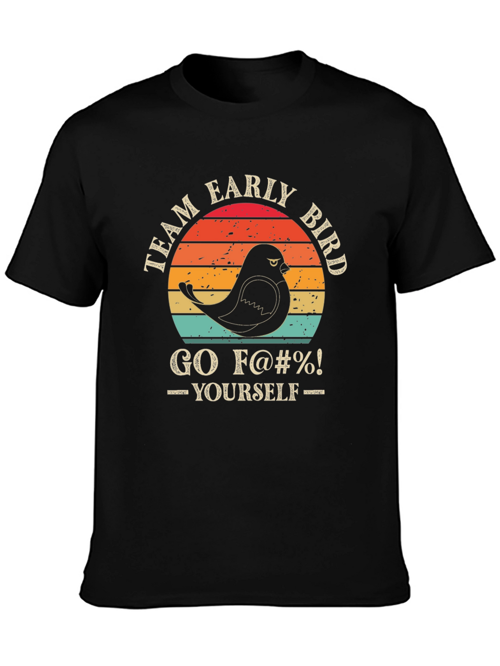 Team Early Bird T-Shirt - Funny Graphic Tee