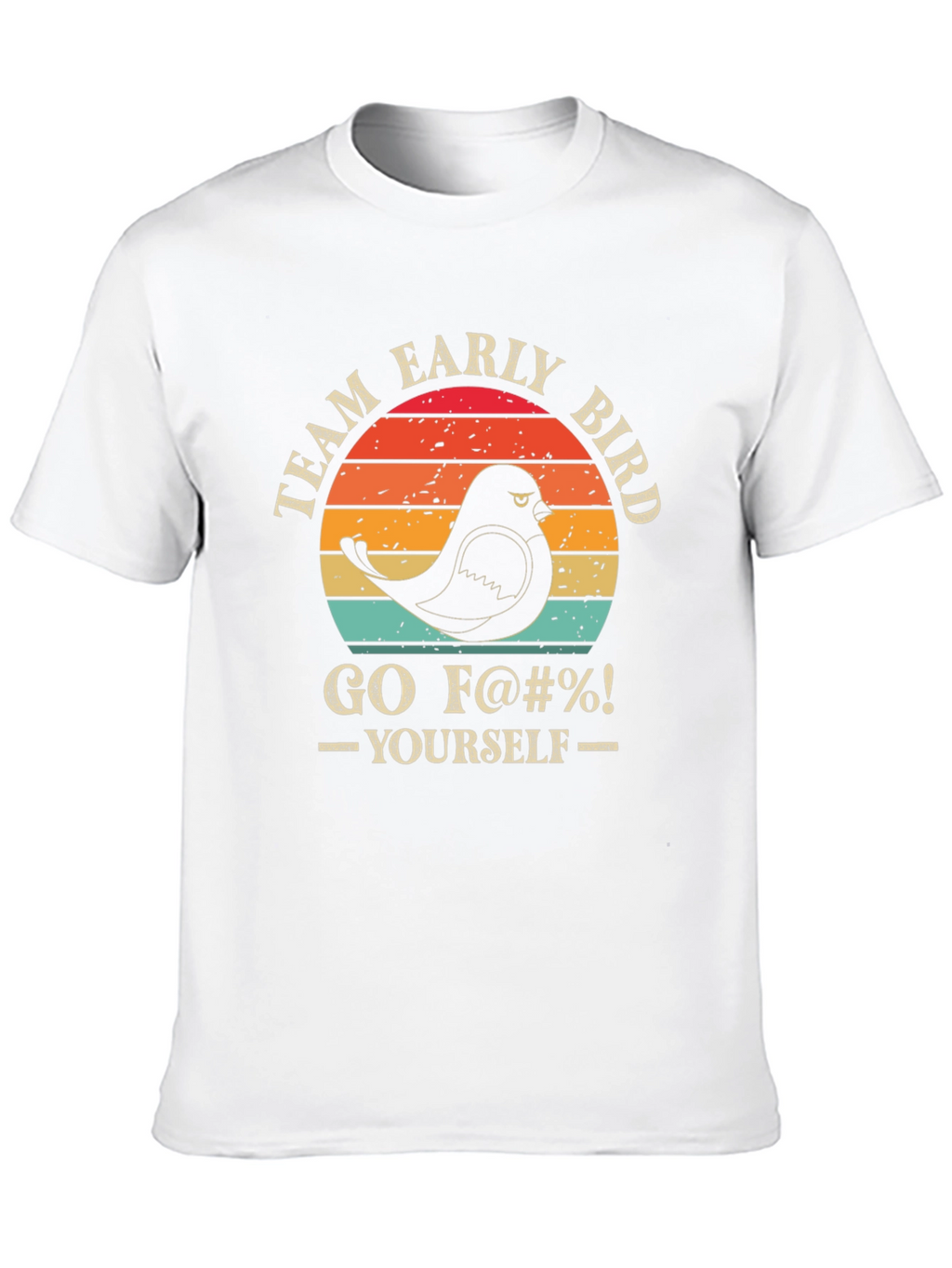 Team Early Bird T-Shirt - Funny Graphic Tee