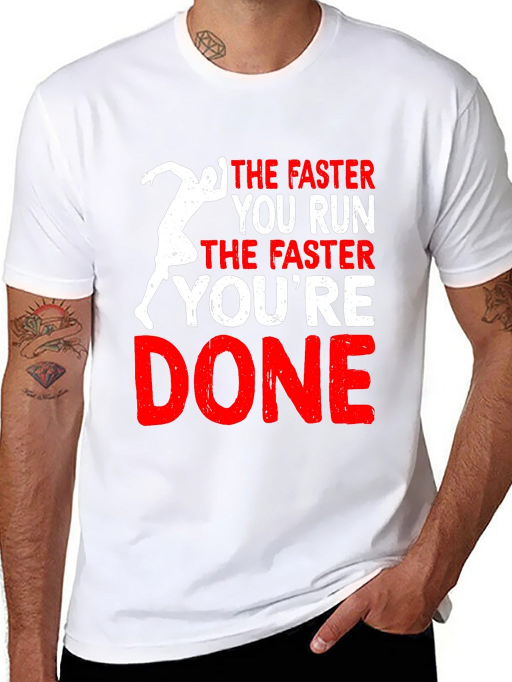 Funny Running T-Shirt: The Faster You Run Youre Done