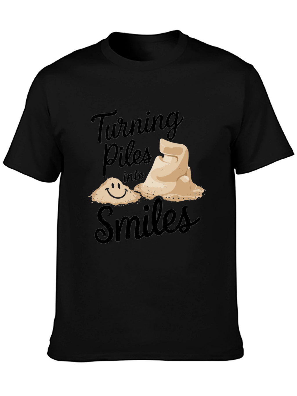 Turning Piles into Smiles Graphic T-Shirt