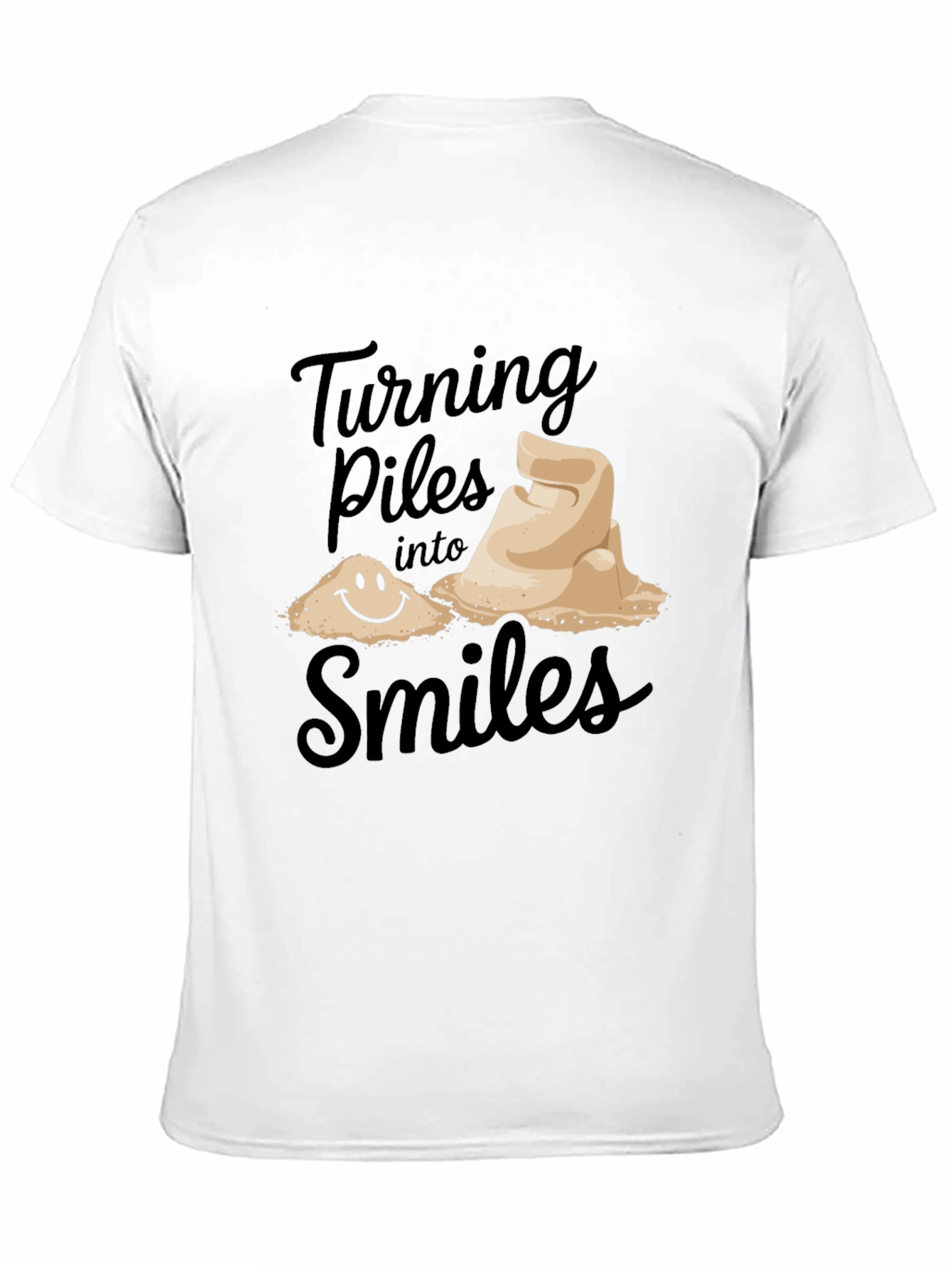 Turning Piles into Smiles Graphic T-Shirt