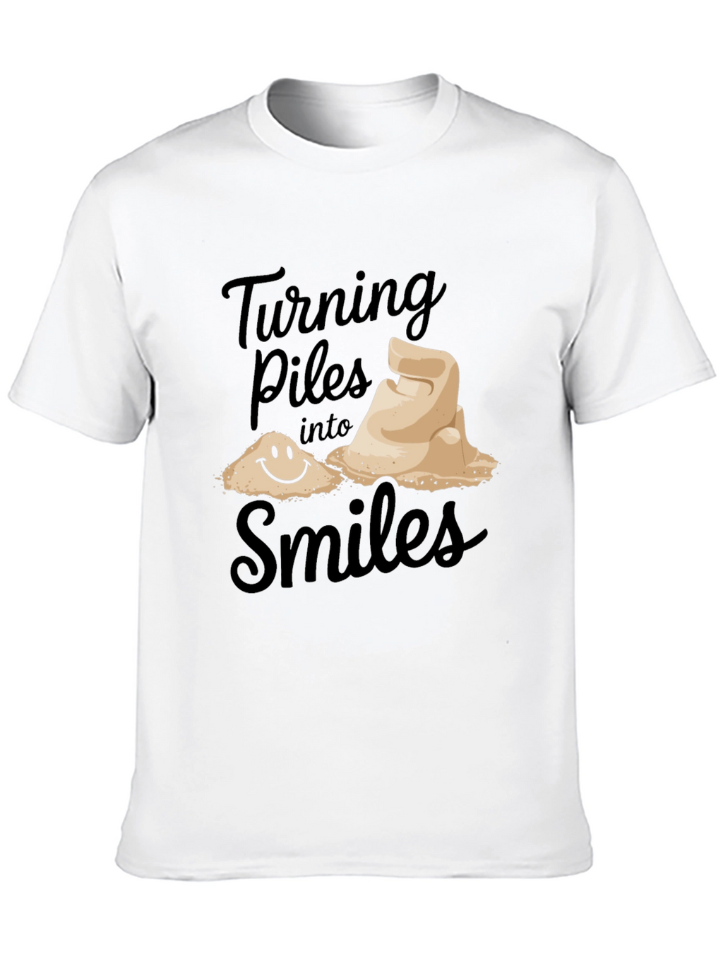 Turning Piles into Smiles Graphic T-Shirt