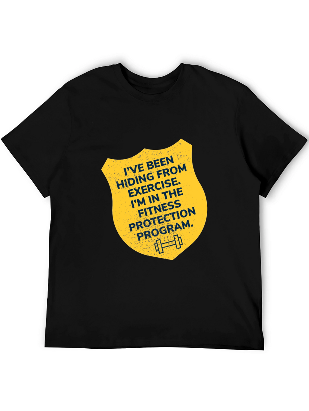 Fitness Protection Program T-Shirt
