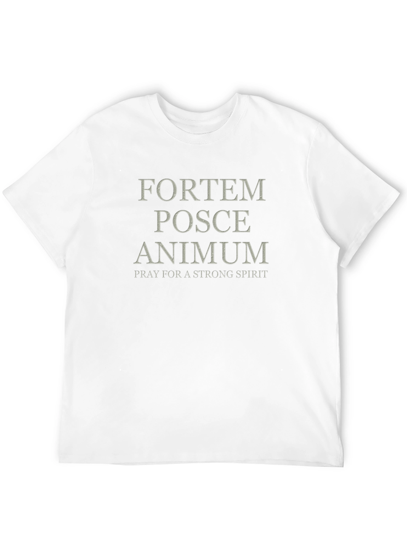 Fortem Posce Animum T-Shirt: Strong Spirit Tee