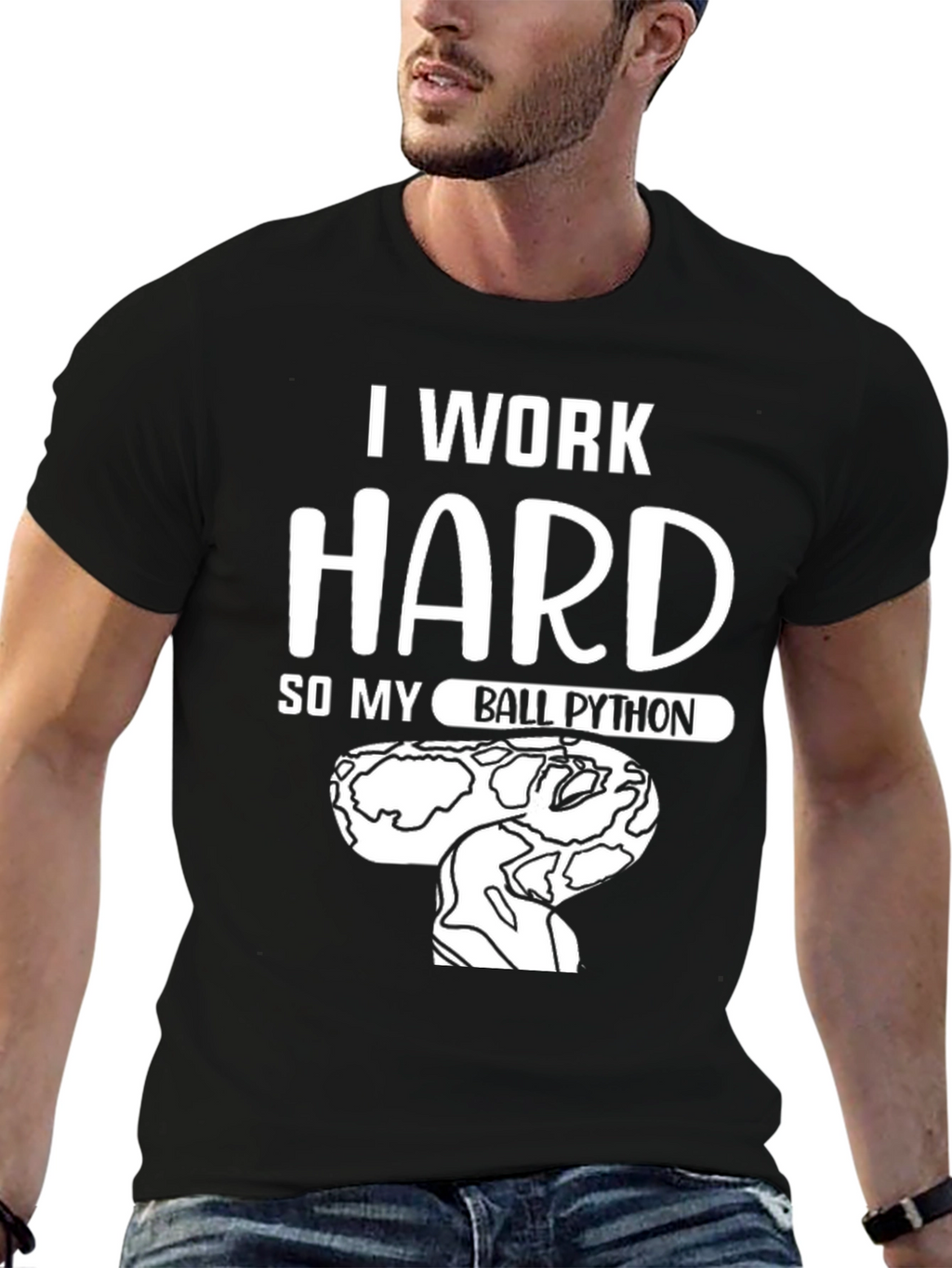I Work Hard Ball Python Graphic T-Shirt