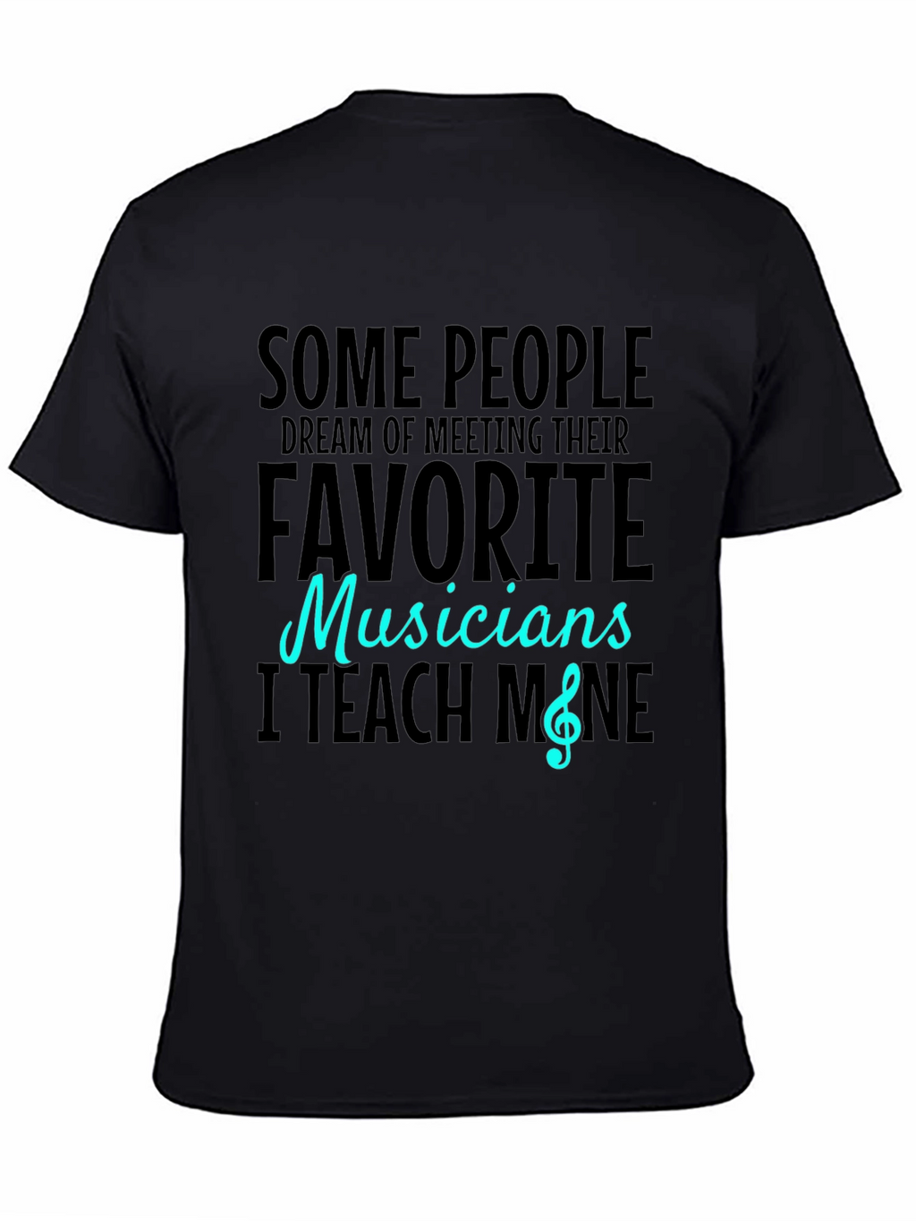 Musician Teacher Graphic Tee - Black Cotton T-Shirt