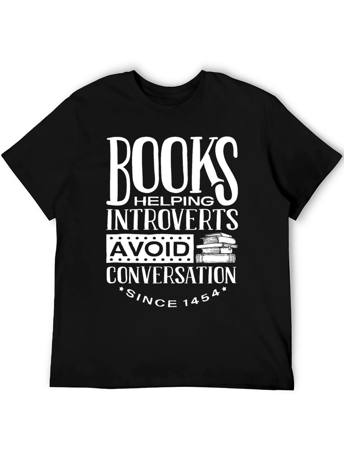 Books Introverts T-Shirt Avoid Conversation Since 1454