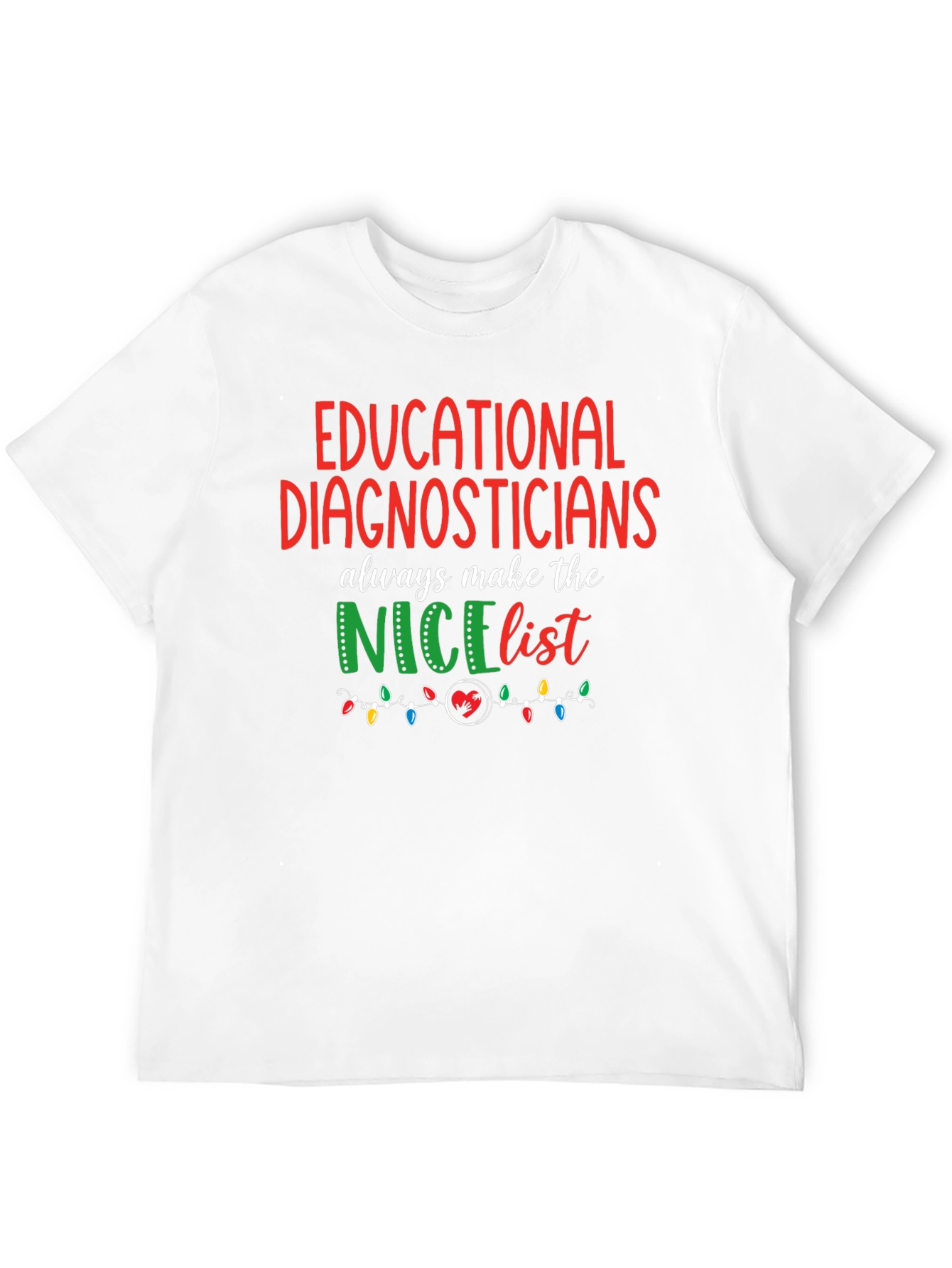 Educational Diagnosticians Nice List T-Shirt