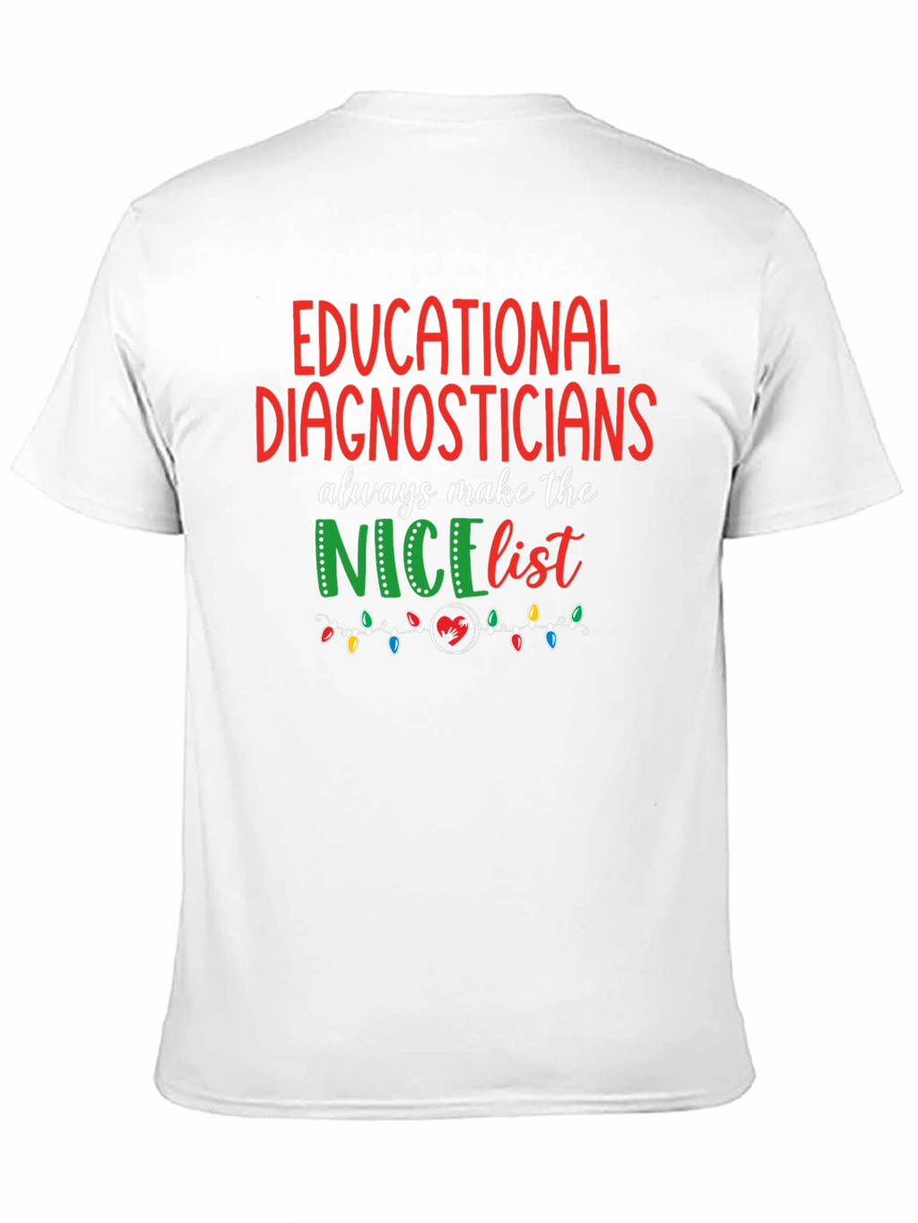 Educational Diagnosticians Nice List T-Shirt