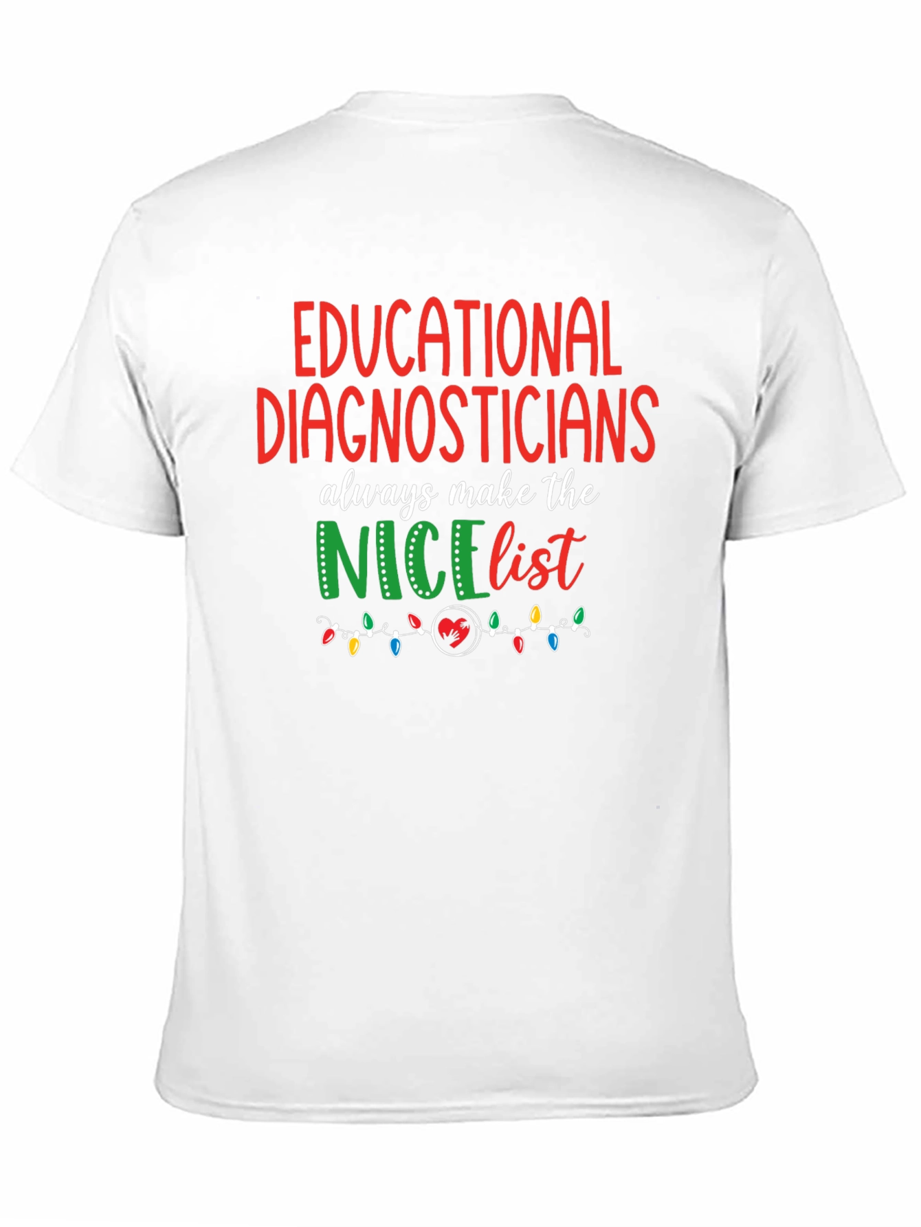 Educational Diagnosticians Nice List T-Shirt