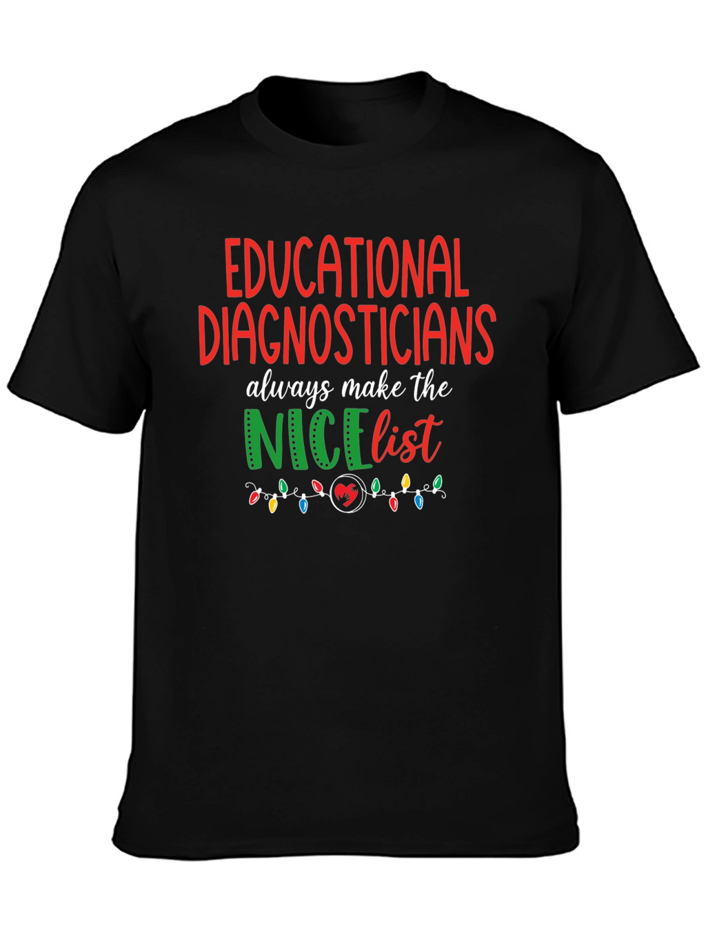 Educational Diagnosticians Nice List T-Shirt