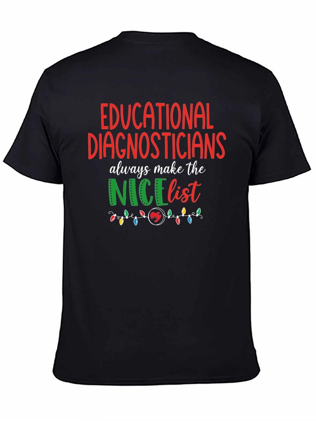 Educational Diagnosticians Nice List T-Shirt