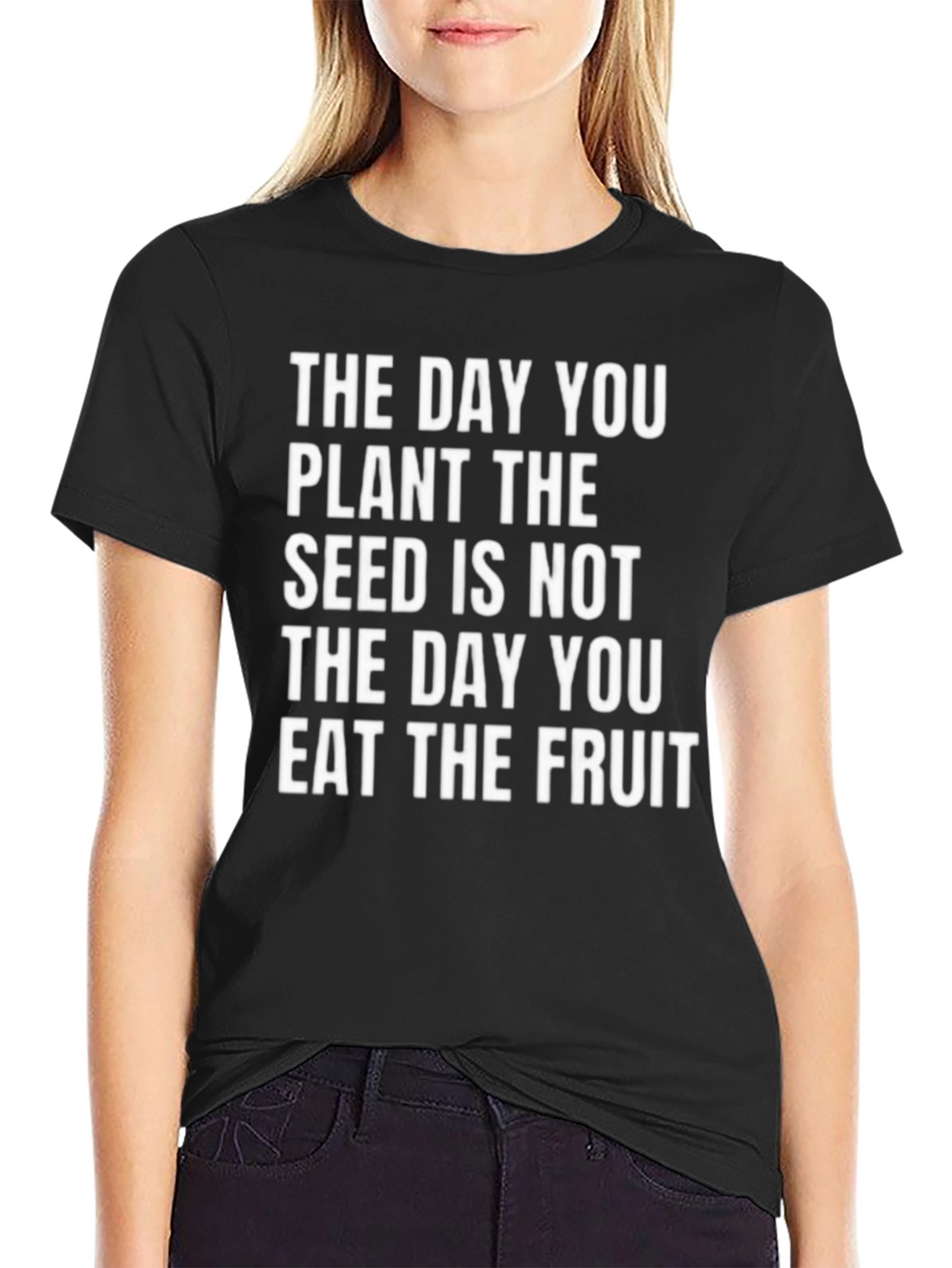 Plant the Seed T-Shirt - Inspirational Quote Tee