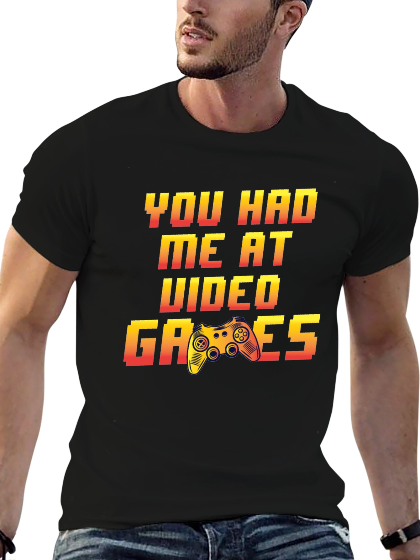 You Had Me at Video Games Graphic Tee