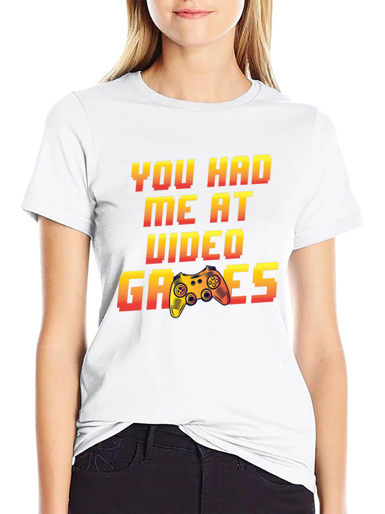 You Had Me at Video Games Graphic Tee