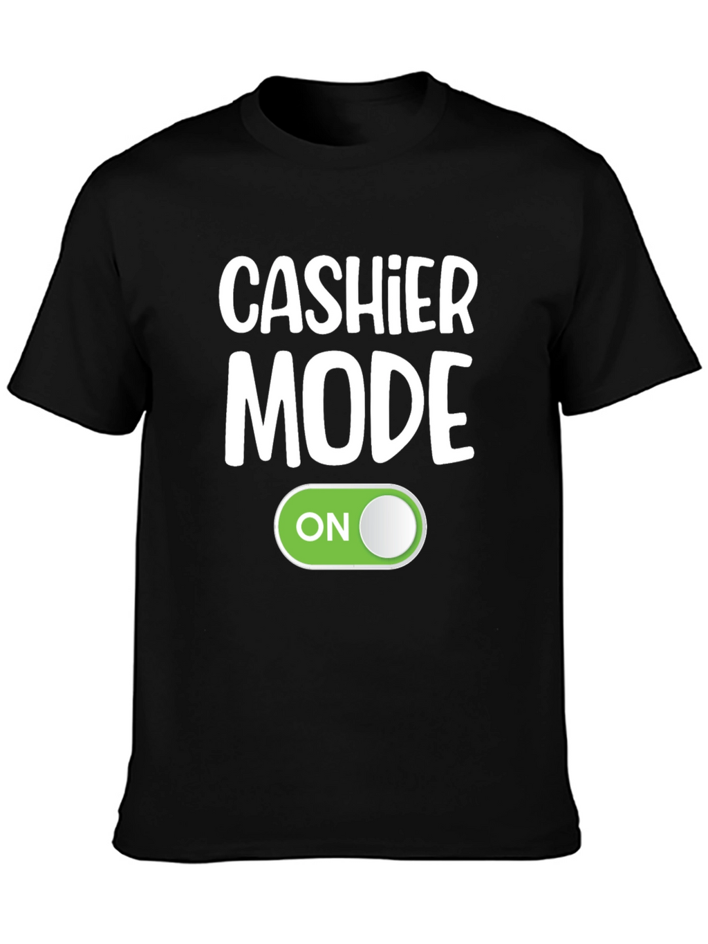 Cashier Mode On Black T-Shirt Funny Employee Gift