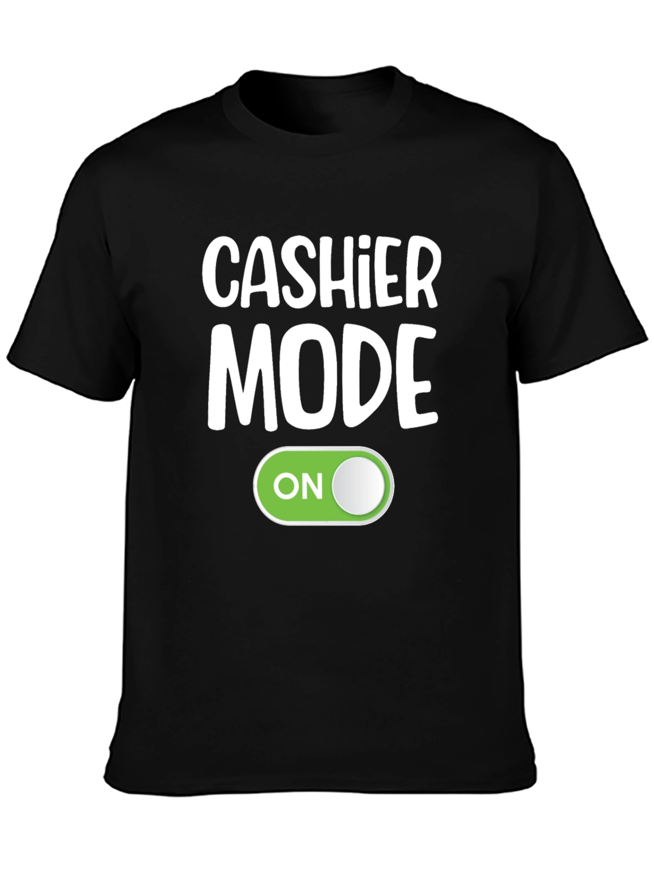 Cashier Mode On Black T-Shirt Funny Employee Gift