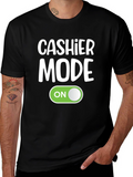Cashier Mode On Black T-Shirt Funny Employee Gift
