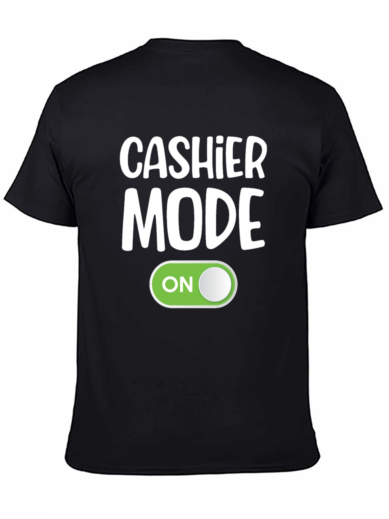Cashier Mode On Black T-Shirt Funny Employee Gift