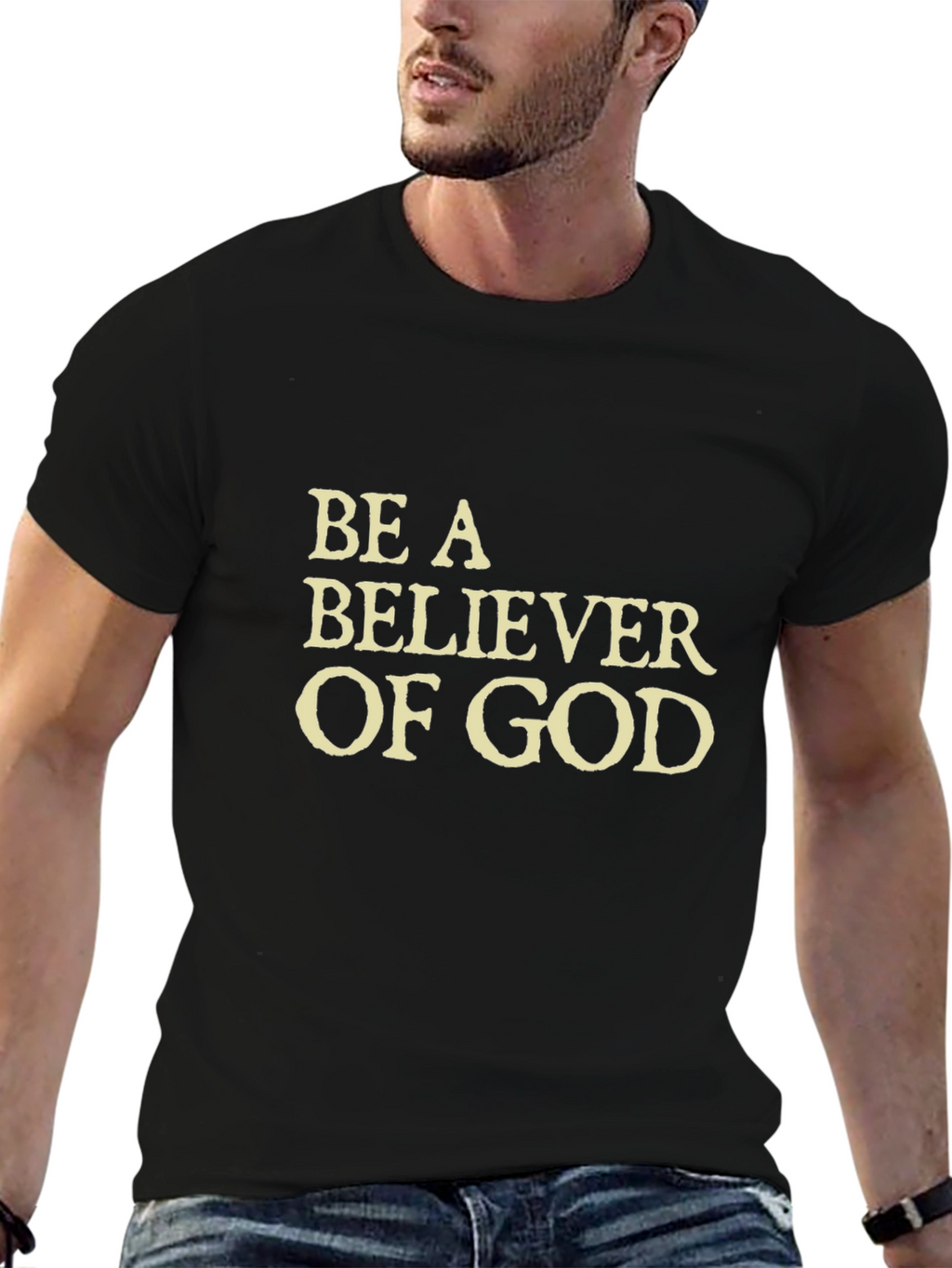 Be a Believer of God - Black T-Shirt