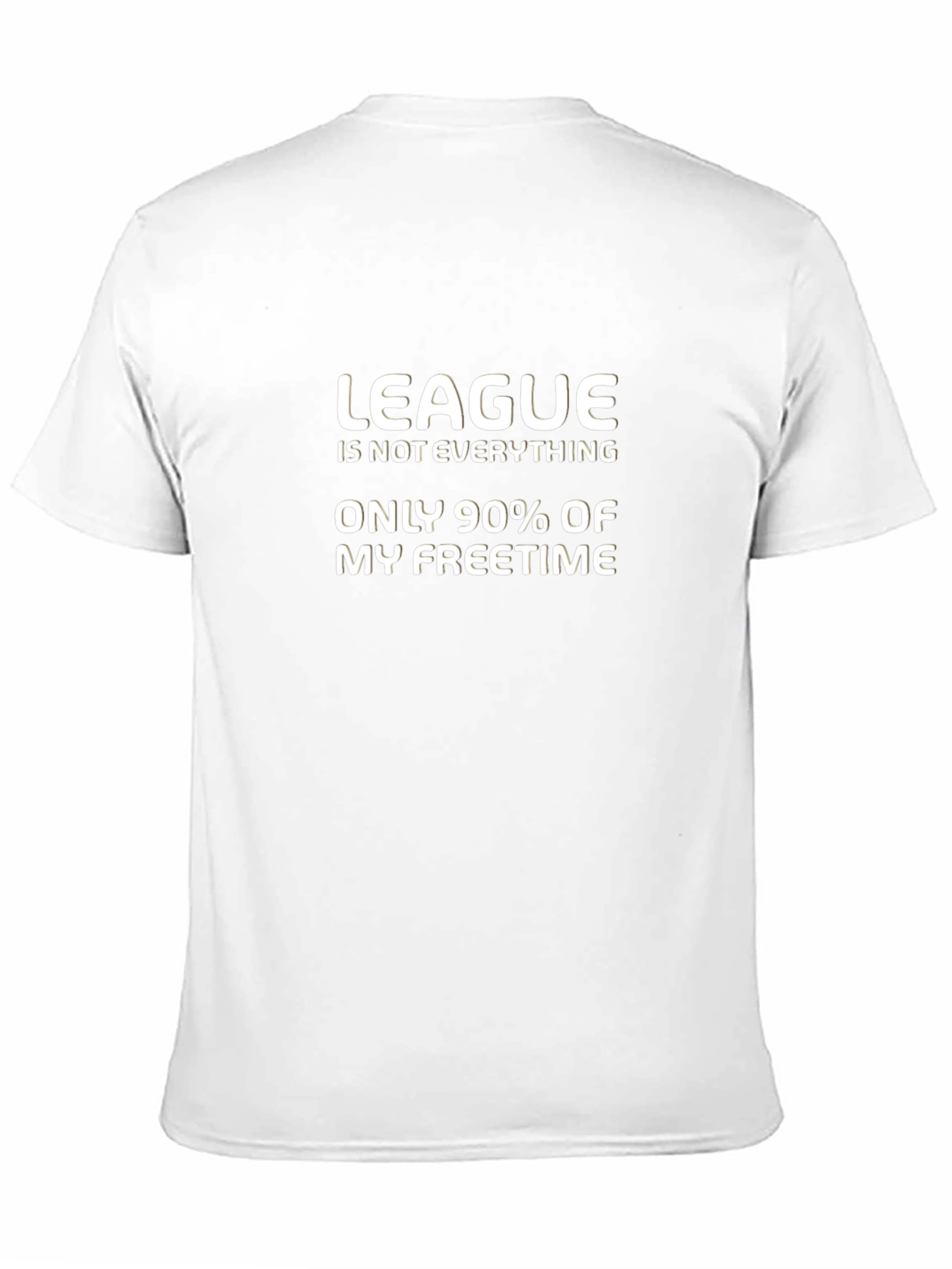 Funny Gamer T-Shirt - League is Not Everything