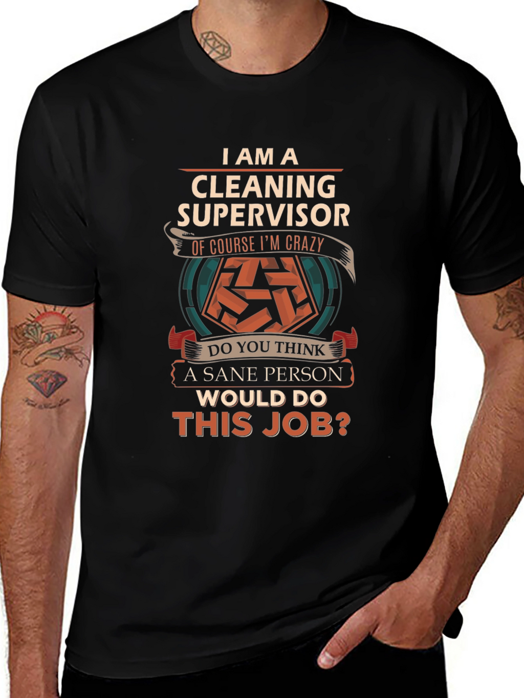 Cleaning Supervisor Crazy Job T-Shirt