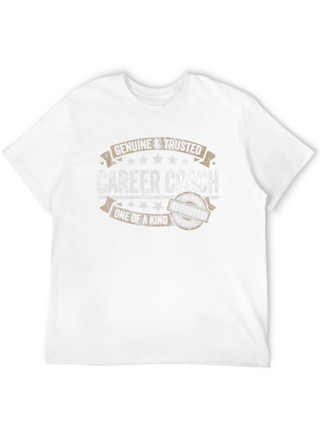 Career Coach T-Shirt - Genuine & Trusted Graphic Tee