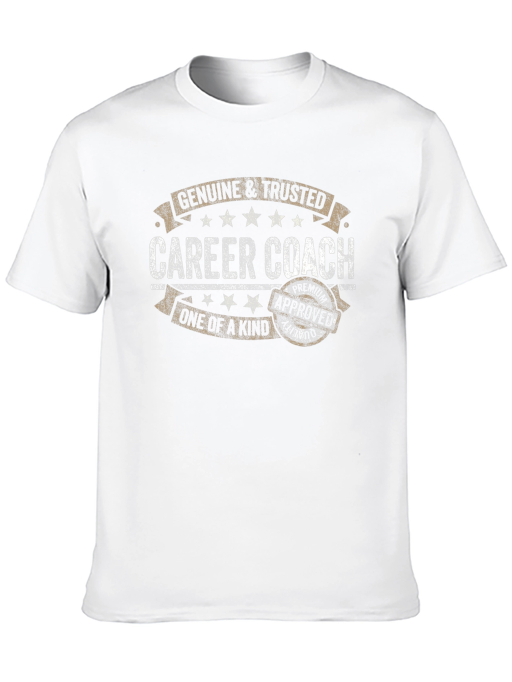 Career Coach T-Shirt - Genuine & Trusted Graphic Tee