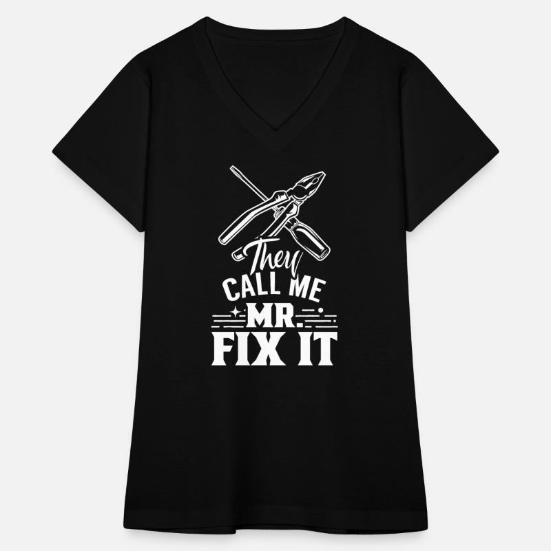 They Call Me Mr Fix It Handyman DIY Repair