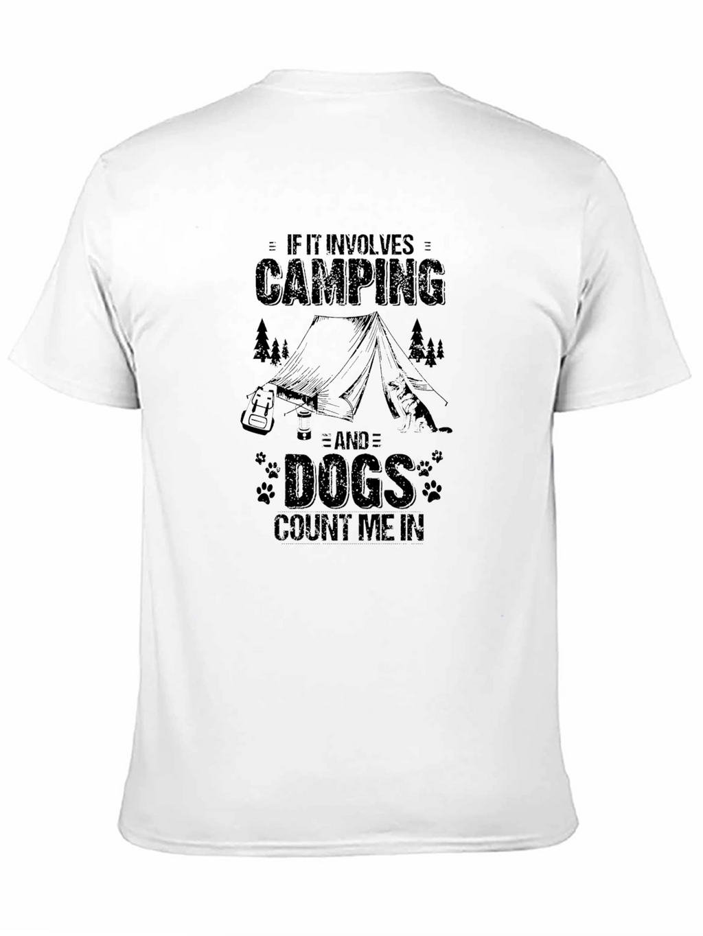 Camping & Dogs T-Shirt: Count Me In!