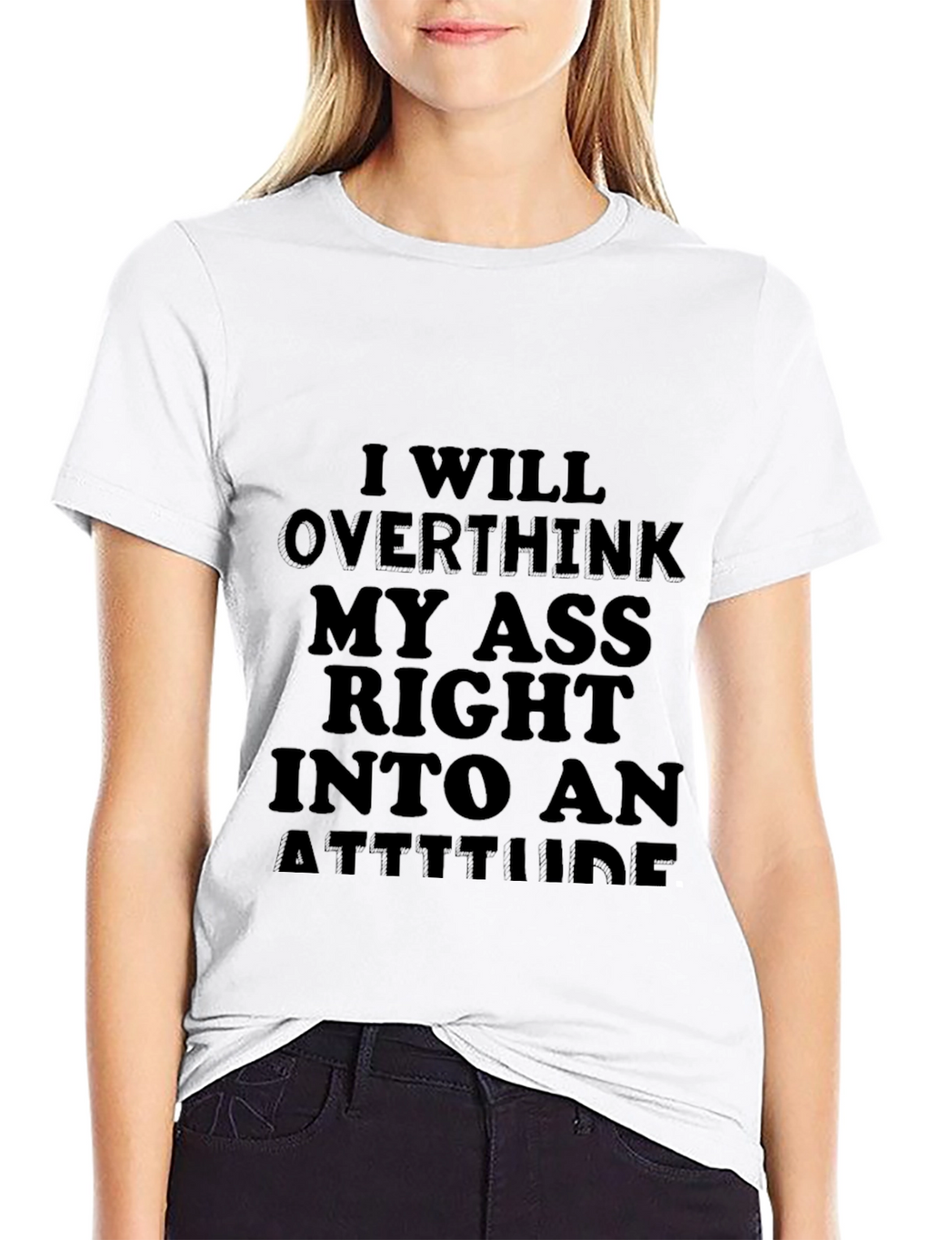 Funny Sarcastic Attitude T-Shirt