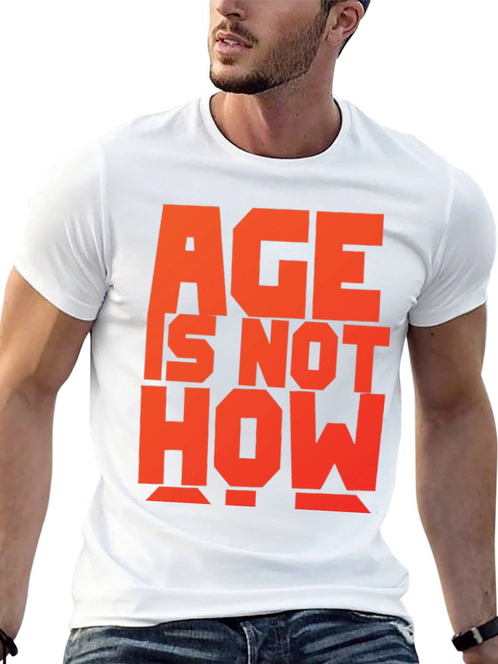 Age is Not How Old You Are T-Shirt