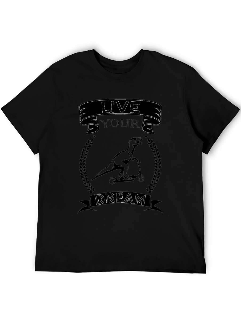 Live Your Dream Dinosaur T-Shirt - Black