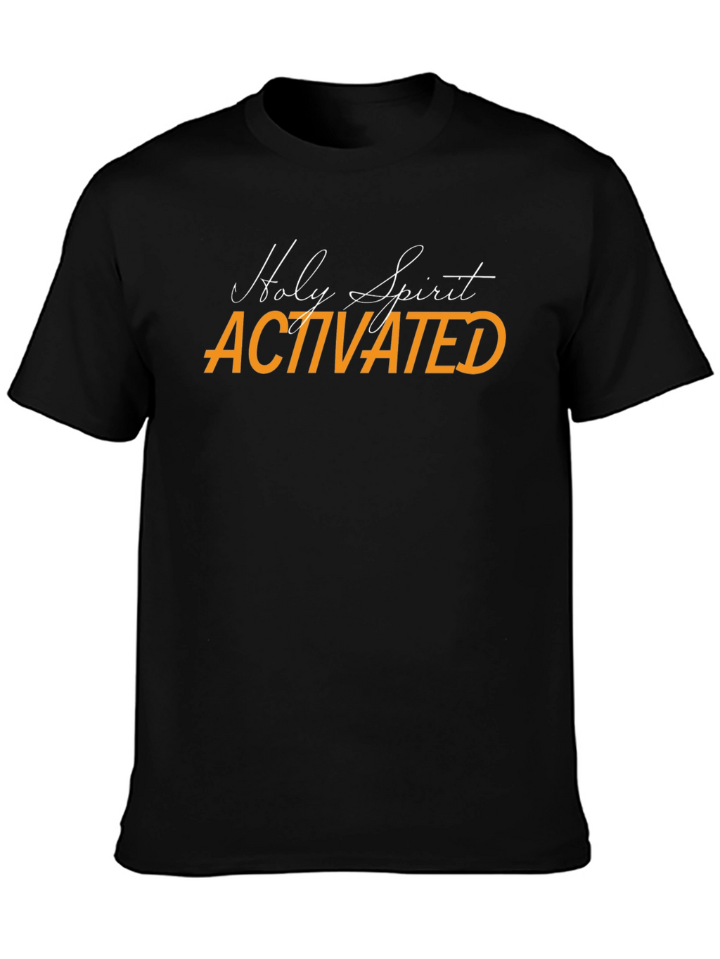Holy Spirit Activated Black T-Shirt