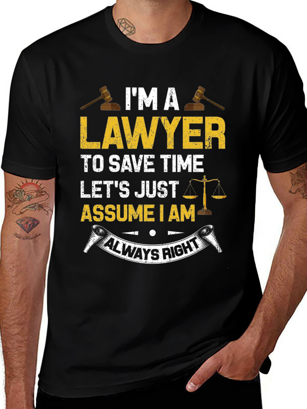 Lawyer Always Right Graphic T-Shirt