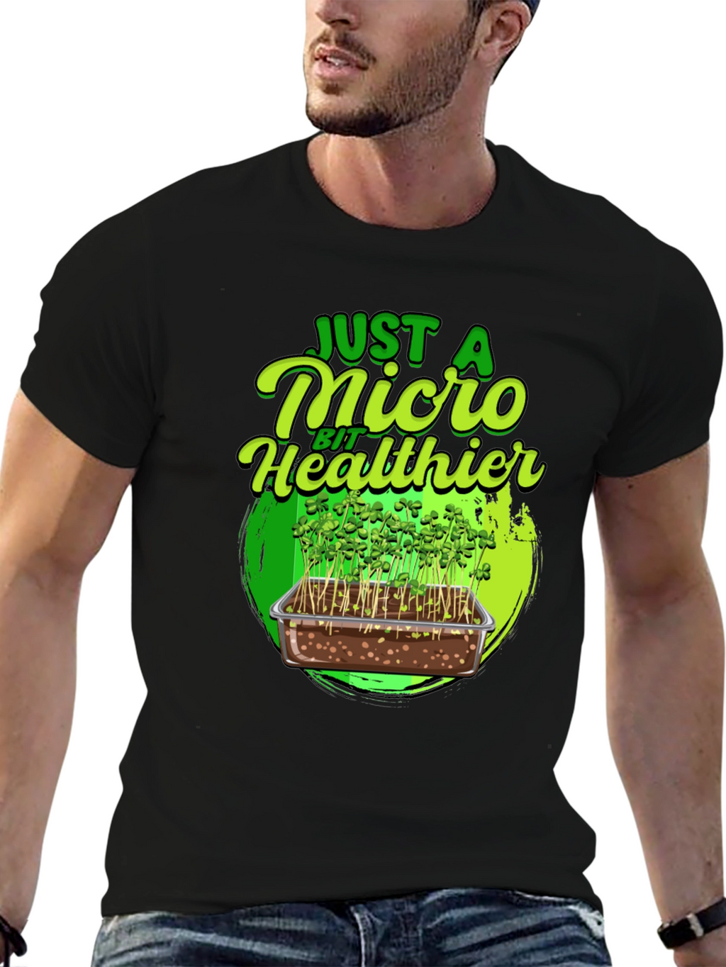Micro Greens T-Shirt - Just a Micro Bit Healthier