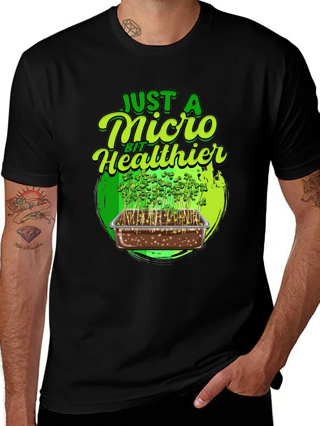 Micro Greens T-Shirt - Just a Micro Bit Healthier