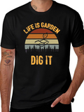 Life is Garden Dig It Graphic T-Shirt