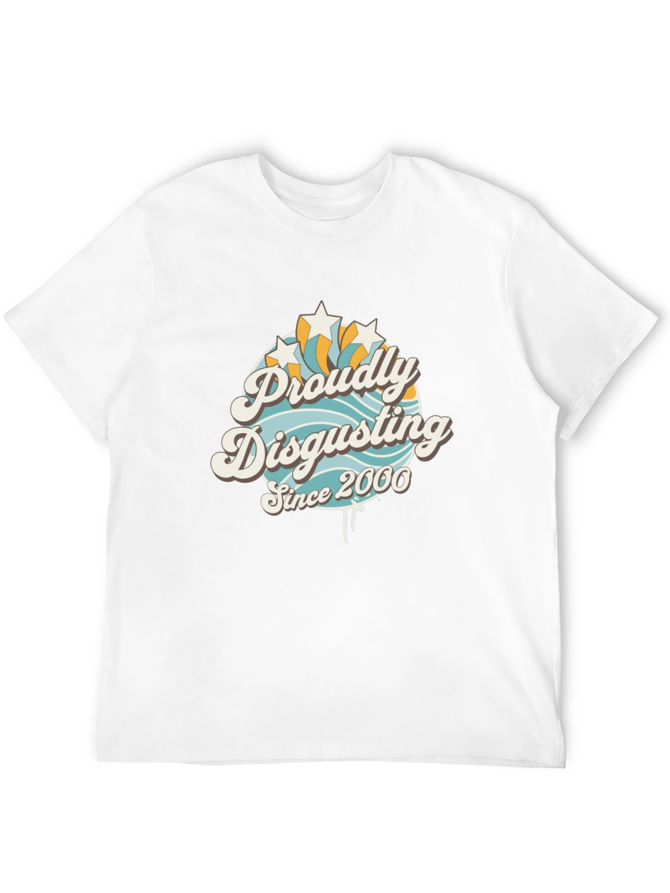 Proudly Disgusting Since 2000 T-Shirt