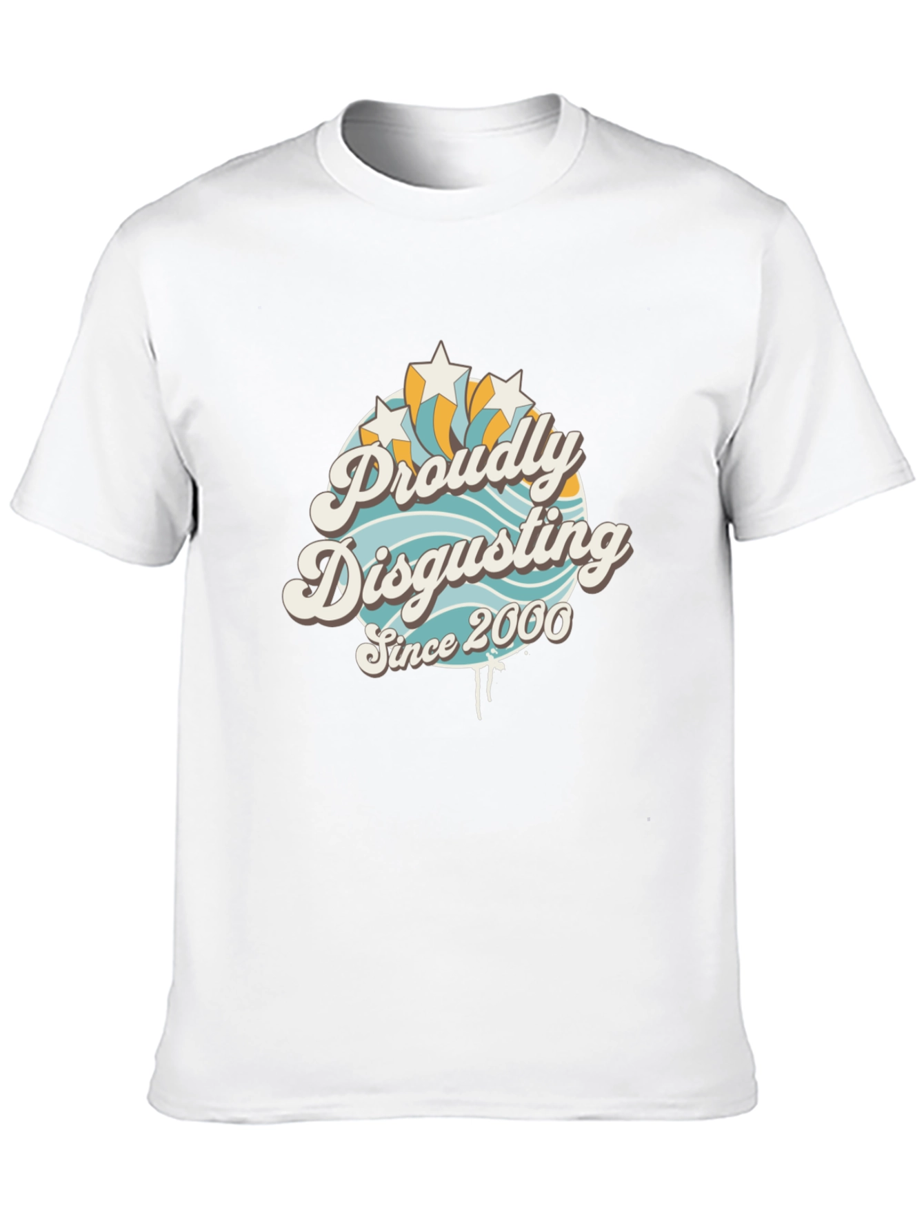 Proudly Disgusting Since 2000 T-Shirt