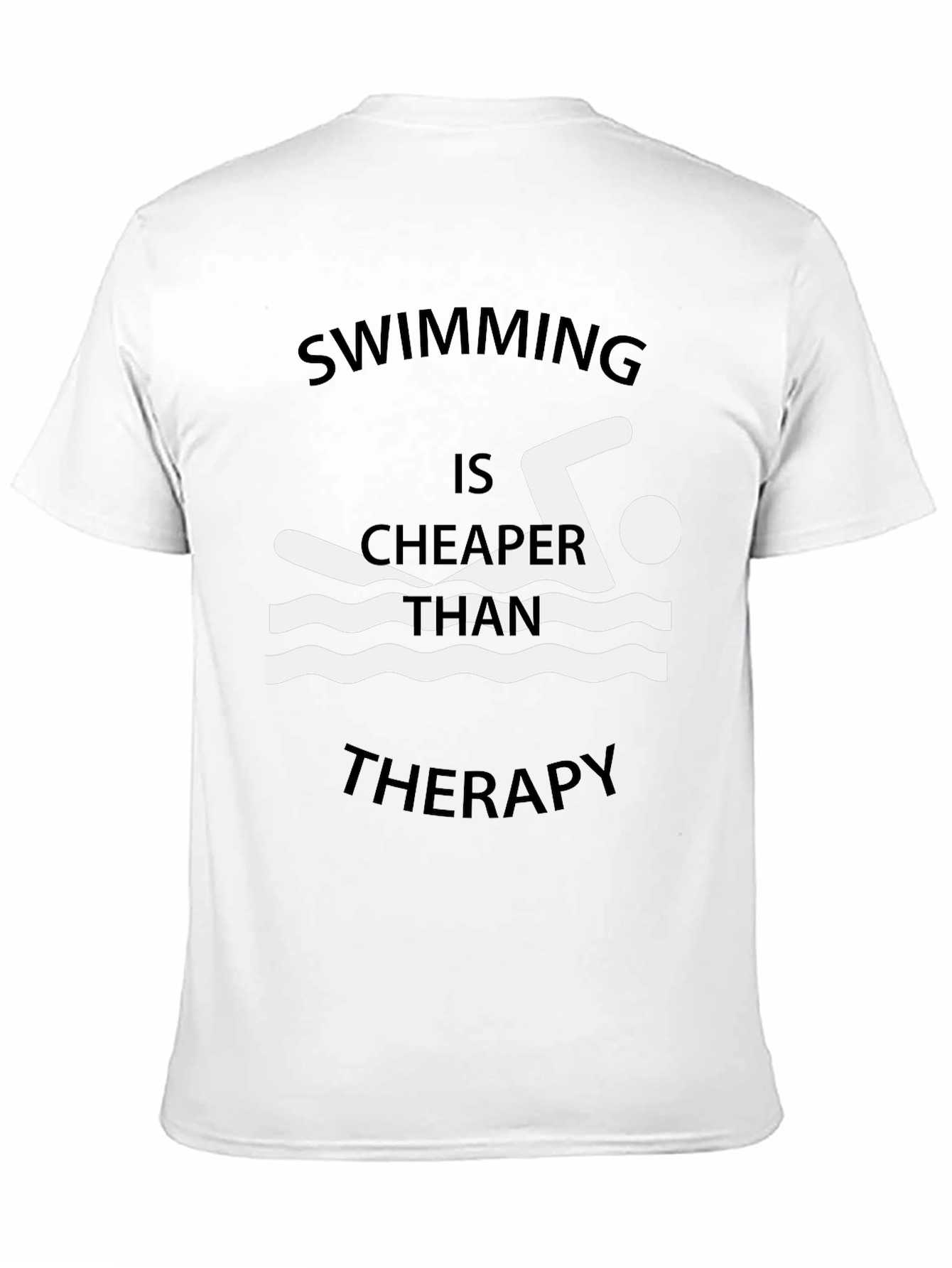Swimming Cheaper Than Therapy Graphic T-Shirt