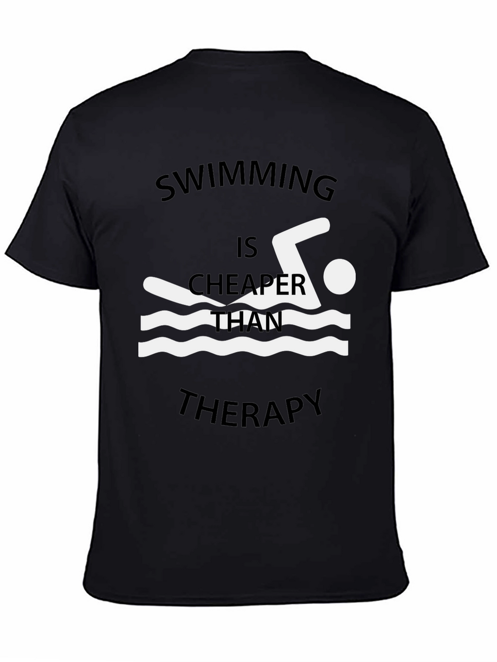 Swimming Cheaper Than Therapy Graphic T-Shirt