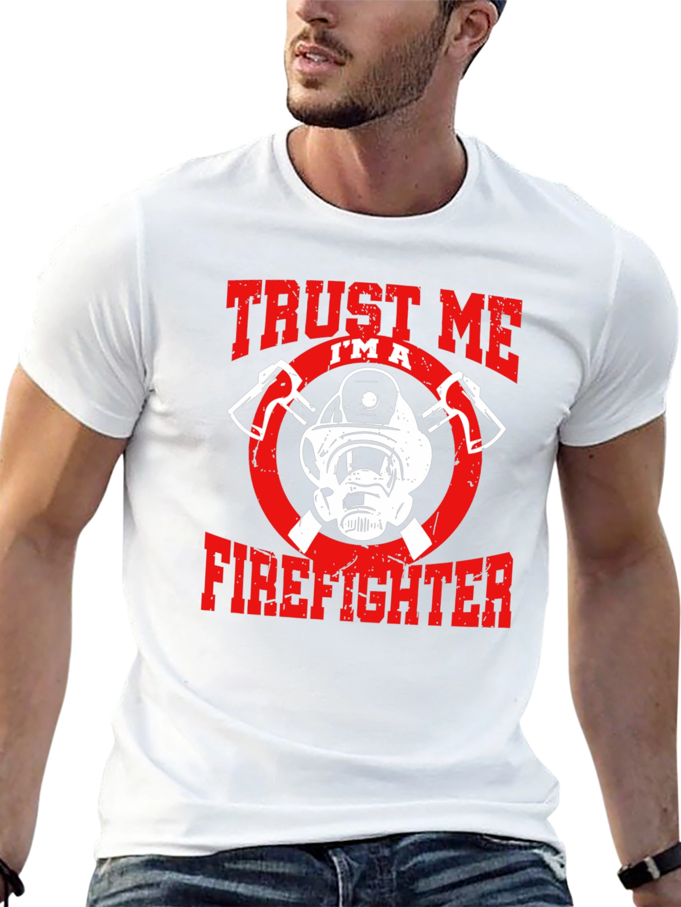Trust Me Im A Firefighter Graphic T-Shirt
