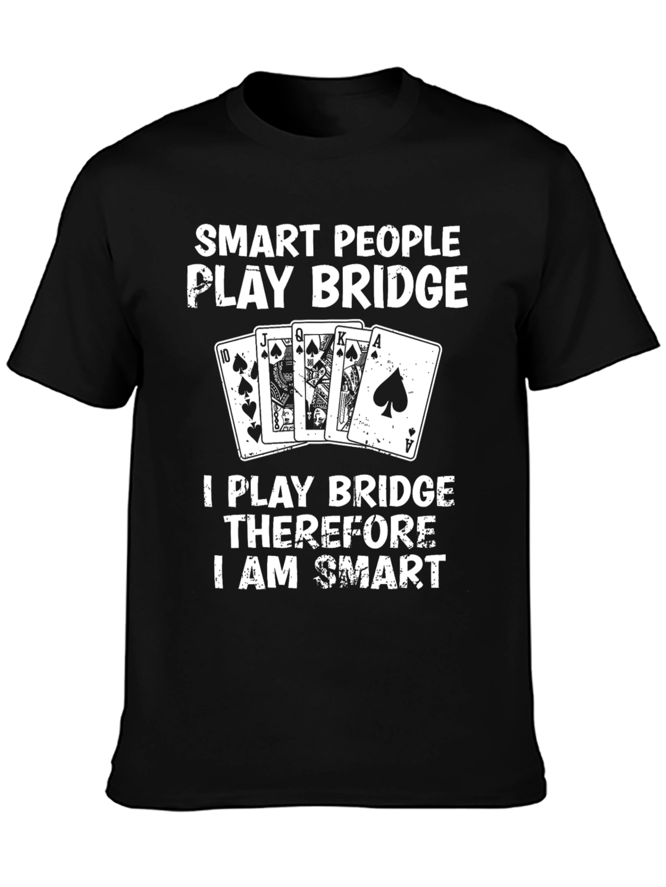 Smart People Play Bridge T-Shirt