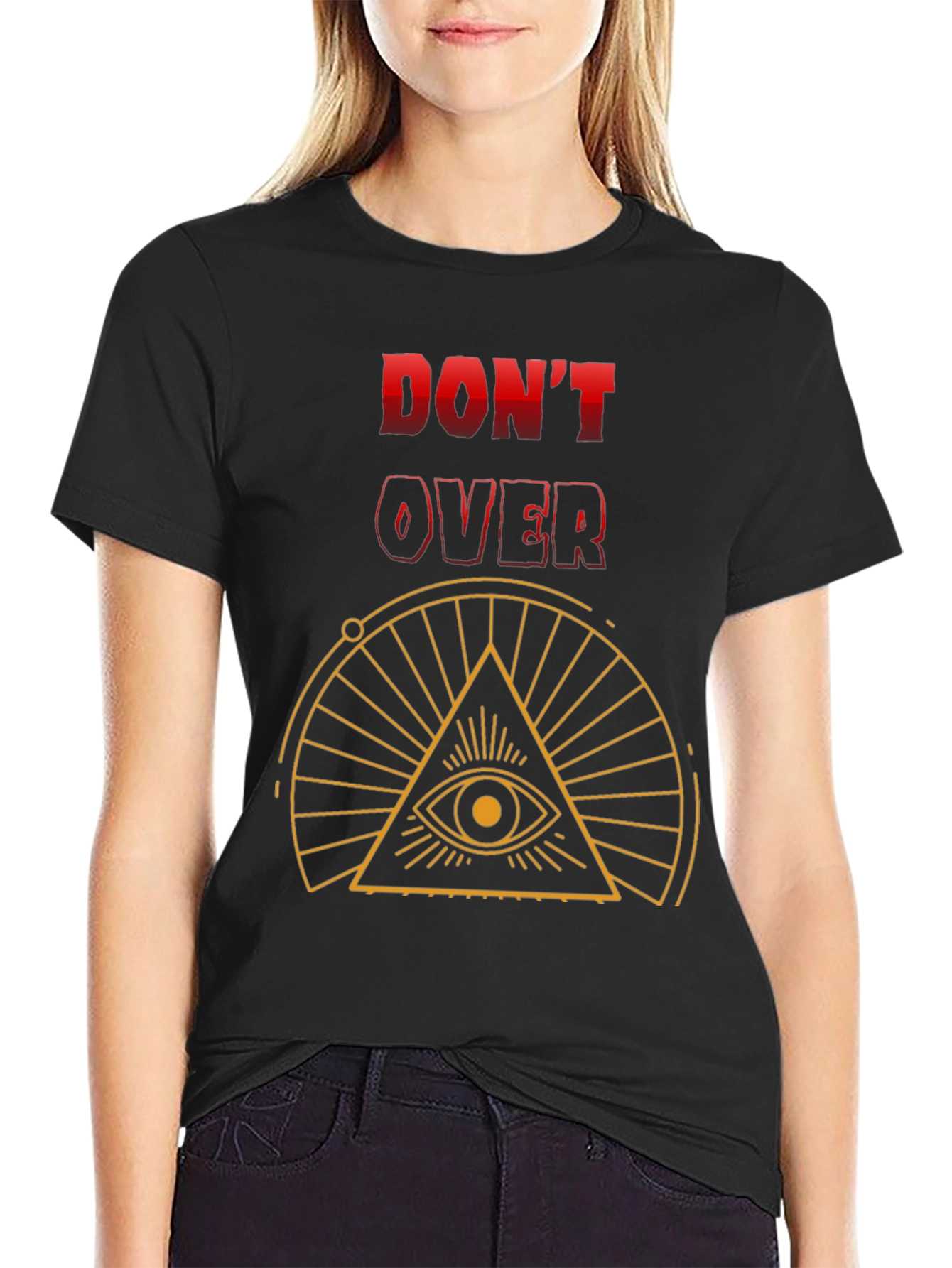 Dont Overthink T-Shirt - Eye Graphic