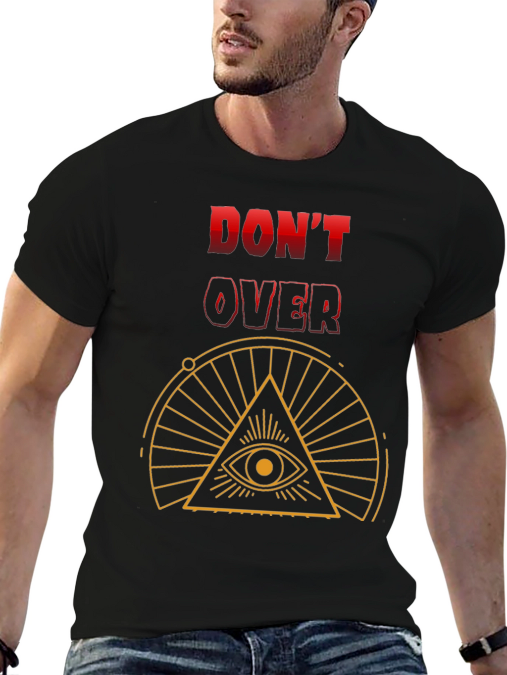 Dont Overthink T-Shirt - Eye Graphic