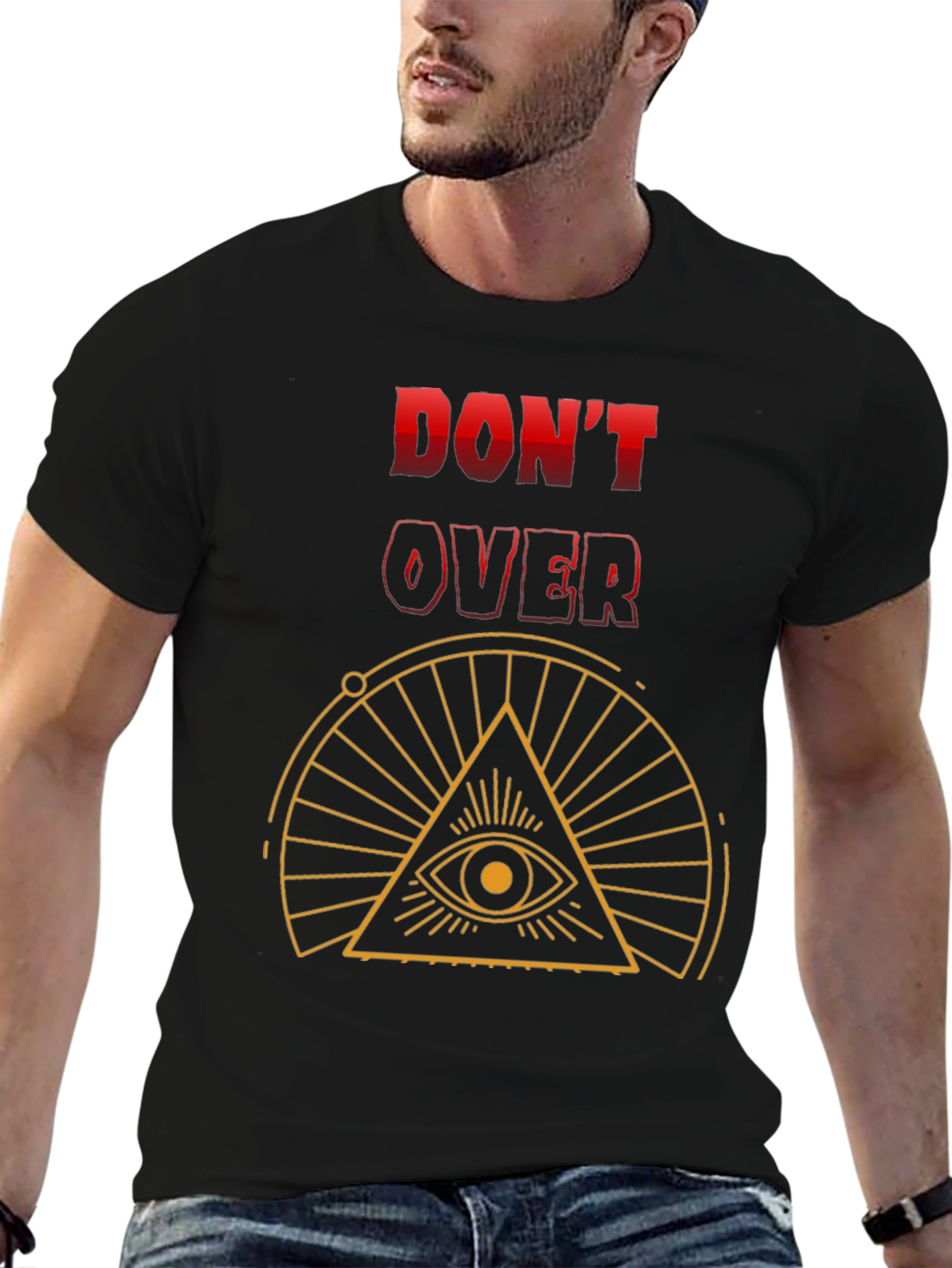 Dont Overthink T-Shirt - Eye Graphic