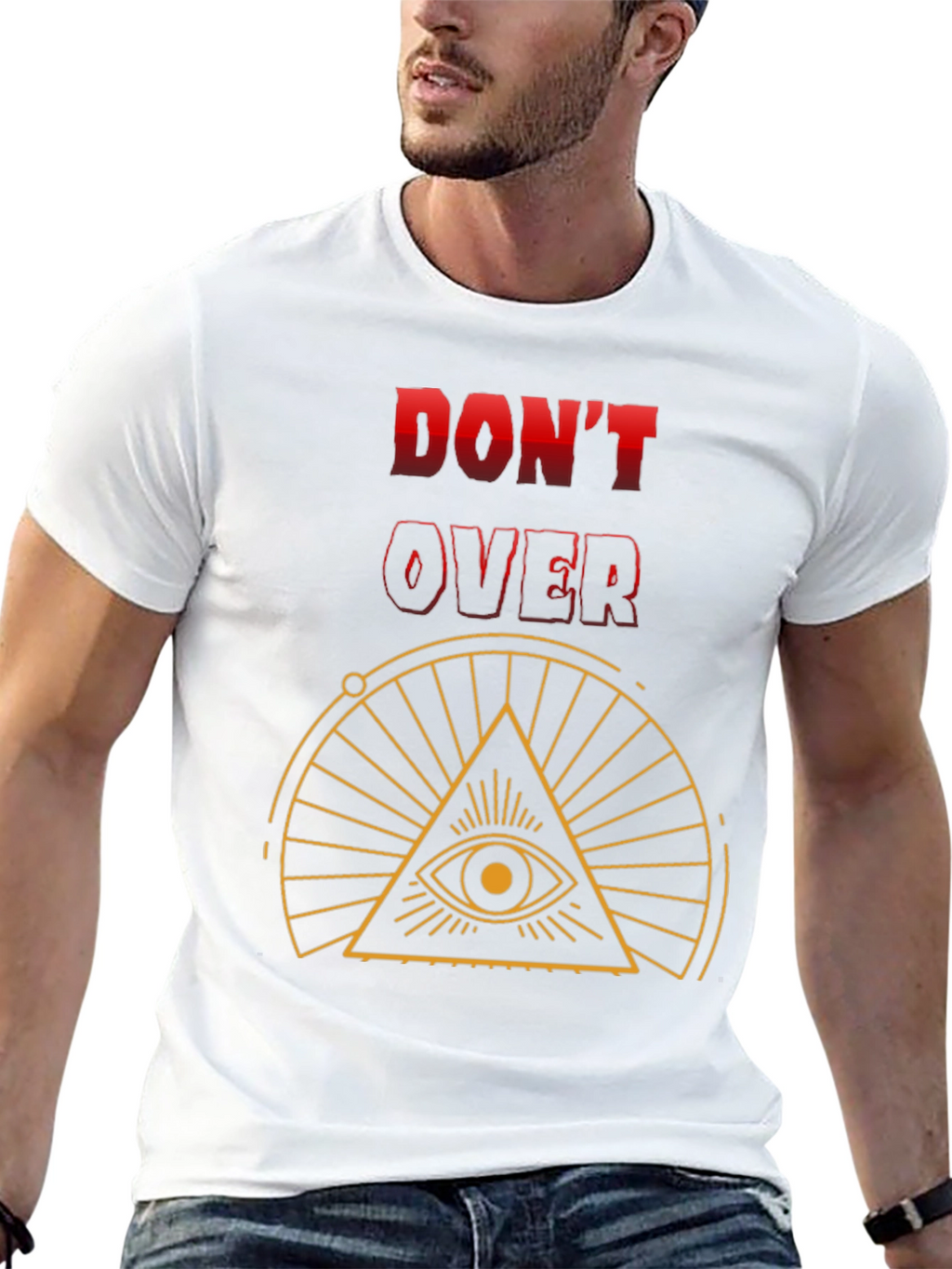Dont Overthink T-Shirt - Eye Graphic