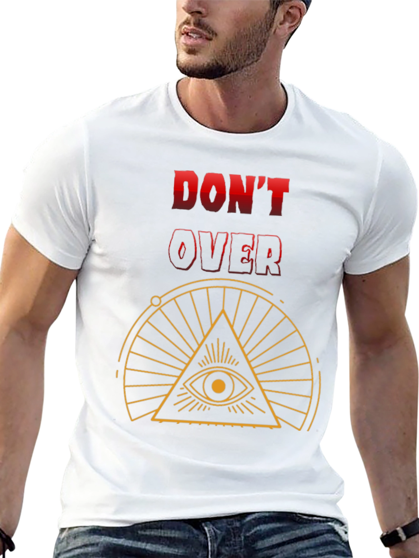 Dont Overthink T-Shirt - Eye Graphic