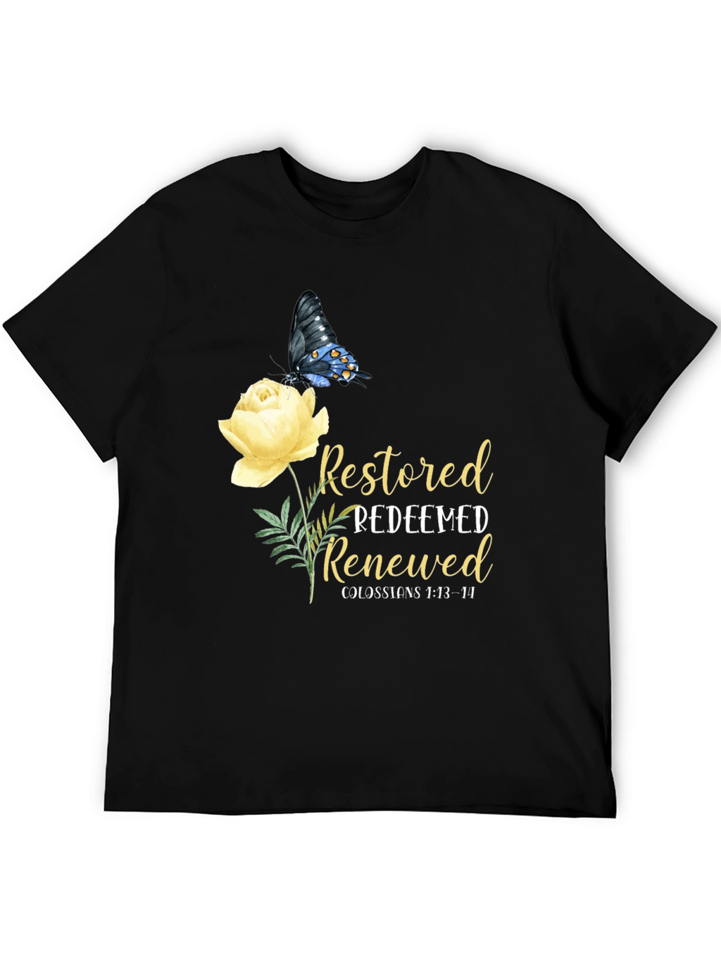 Restored Redeemed Renewed T-Shirt